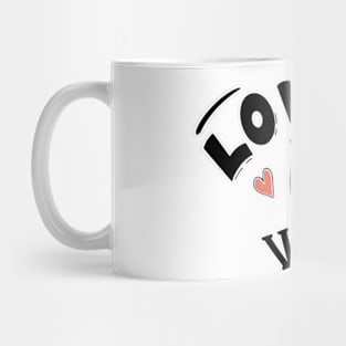 LOVE IS VODKA Mug